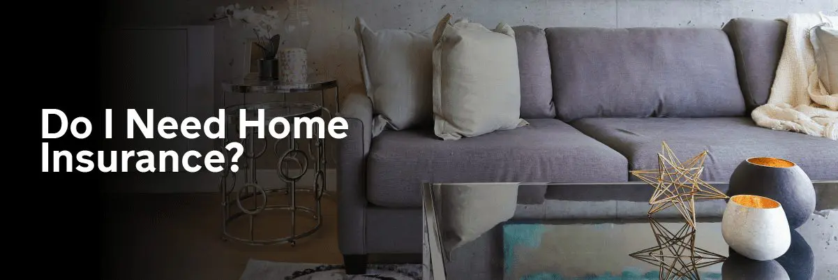 Do I need Home Insurance, Home Insurance Ireland, House Insurance Ireland