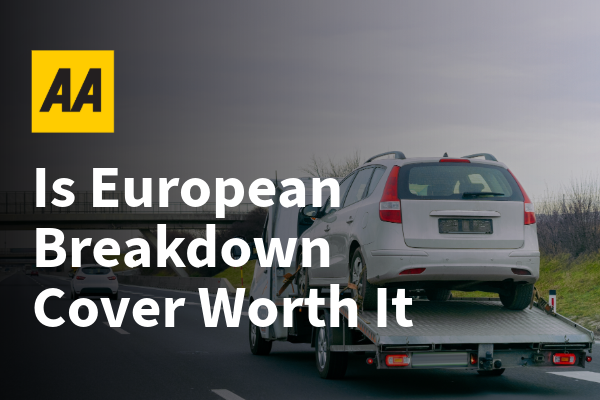Is European Breakdown Cover Worth the Investment? Here's What You Need to Know