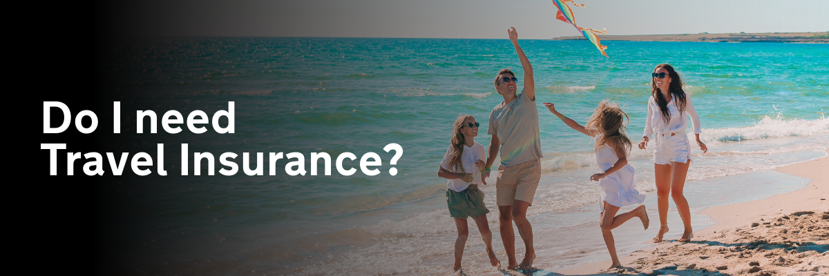 Do I need travel insurance, travel insurance, travel insurance ireland
