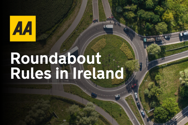 Roundabout Rules in Ireland: Everything You Need to Know