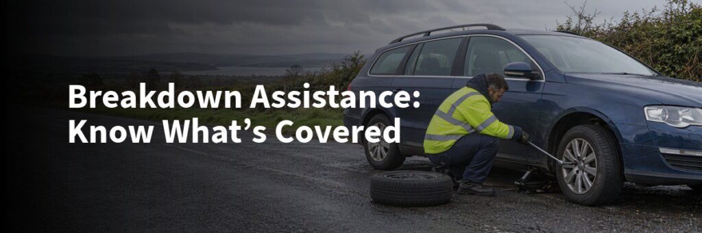 A Guide to Breakdown Assistance in Ireland