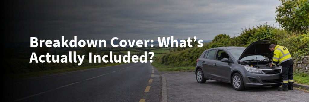 Understanding Roadside Breakdown Assistance in Ireland